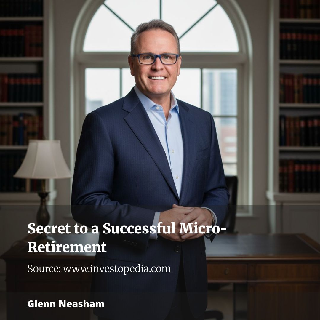 This Is the Secret Trick to a Successful Micro-Retirement