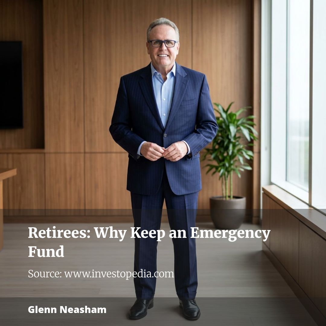 Retired? Here’s 5 Reasons You Still Need an Emergency Fund—Plus How Much It Should Cover