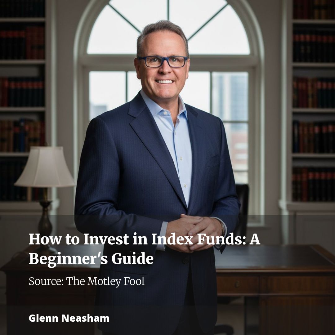 How to Invest in Index Funds: A Beginner’s Guide